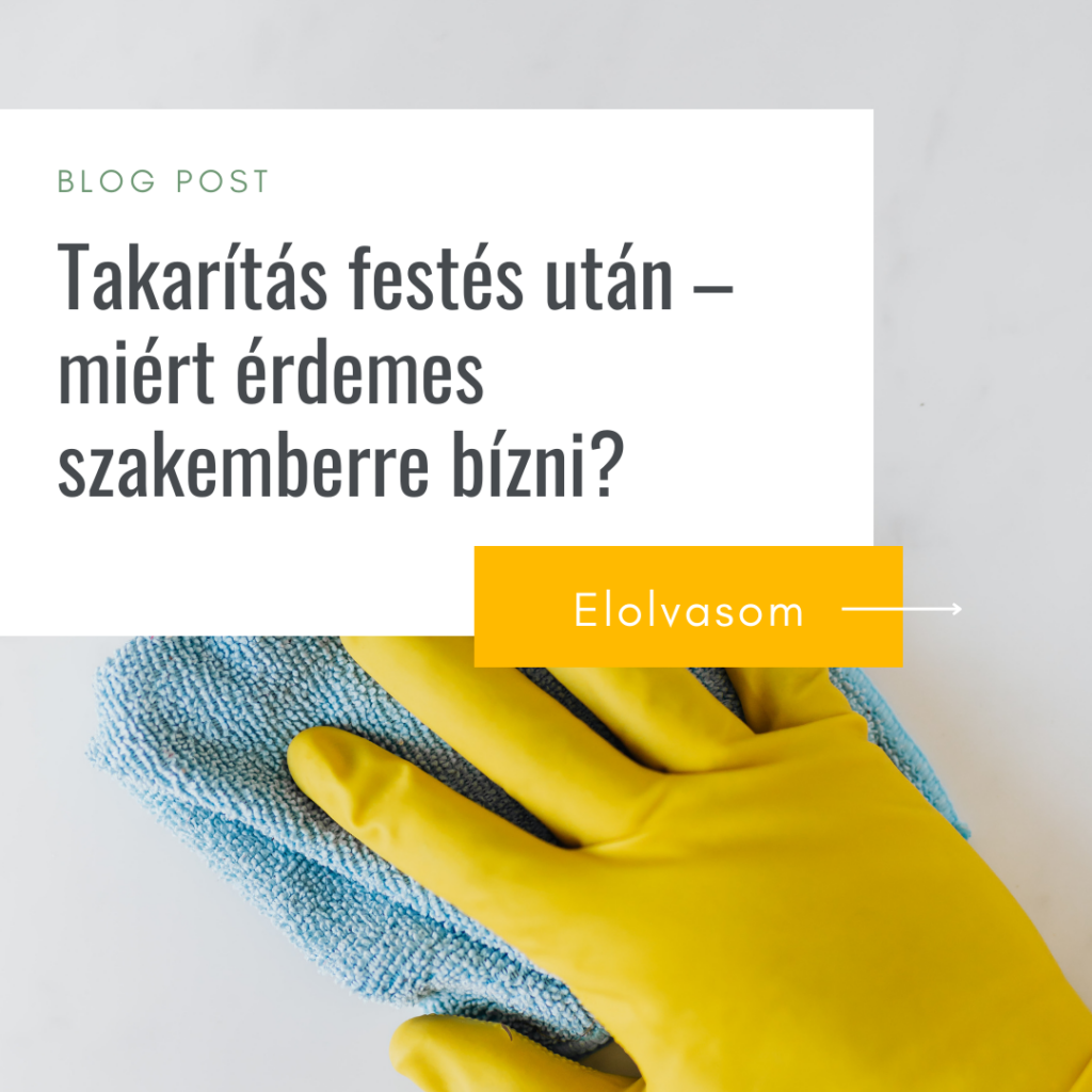 Takarítás festés után – miért érdemes szakemberre bízni? Budapest és Pest Vármegye Dabudo Szobafestés